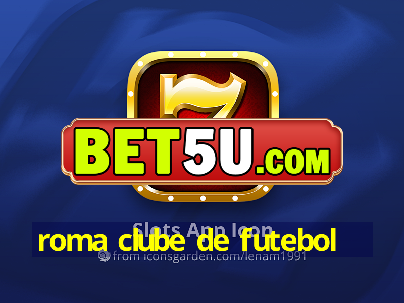 roma clube de futebol